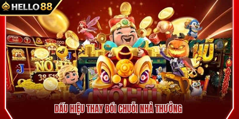 Tín hiệu cảnh báo chuỗi nhả thưởng đang có sự chuyển biến 
