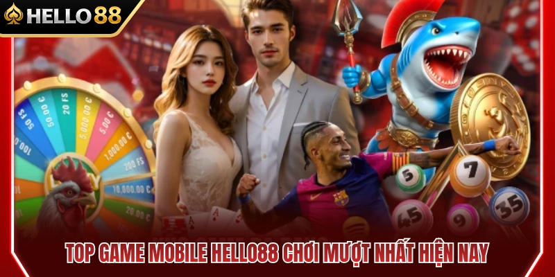 Danh sách game mobile vận hành êm ái nhất 